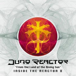 画像1: Juno Reactor / Inside The Reactor II