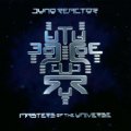 Juno Reactor ‎/ Masters Of The Universe