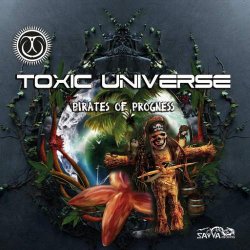 画像1: Toxic Universe / Pirates Of Progness