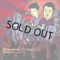 Bizzare Contact / Plastic Fantastic