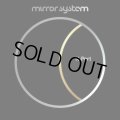 Mirror System / N-Port
