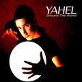 Yahel / Around The World