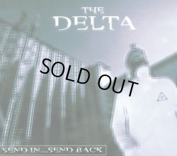 画像1: The Delta / Send In ...Send Back