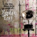 Broken Toy / The Low Down Dirty Sound Of...