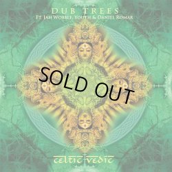 画像1: Dub Trees / Celtic Vedic