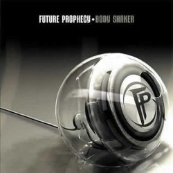 画像1: 【お取り寄せ】 Future Prophecy / Body Shaker