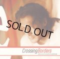 V.A / Crossing Borders Mixed and Compiled by Dj Emok