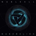 Nukleall / Nukedelica
