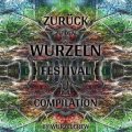 V.A / Zurück Zu Den Wurzeln Festival 2017 (Psy-Progressive / Dark Psy)