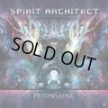 Spirit Architect / Moonshine