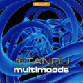 Tandu / Multimoods