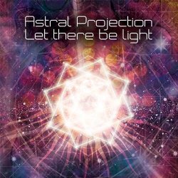 画像1: Astral Projection / Let There Be Light