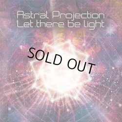 画像1: Astral Projection / Let There Be Light