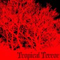 V.A / Tropical Terror