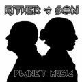 Father & Son / Planet Music