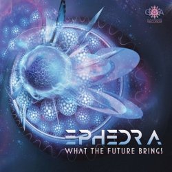 画像1: Ephedra / What The Future Brings