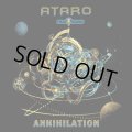 Ataro / Annihilation