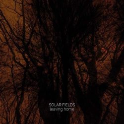 画像1: Solar Fields / Leaving Home (Remastered)