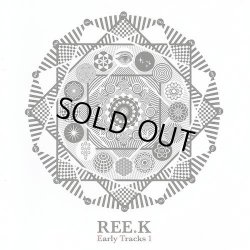 画像1: Ree.K / Early Tracks 1