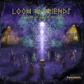 Loom ＆ Friends / Messages From Anubia