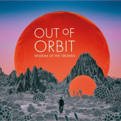 画像1: Out Of Orbit / Wisdom Of The Crowds