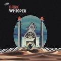 Dark Whisper / Golden Dawn