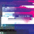 V.A / Dance Or Die