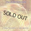 Evan Fraser & Vir McCoy / Guardians