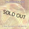 Evan Fraser & Vir McCoy / Guardians