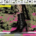 Saiko Pod / Phuturemixes