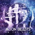 Moon Beasts / On The Edge