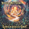 Nebula Meltdown / Gloria In Excelsis Lumen