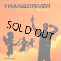 Transdriver / Between Night And Day
