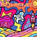SETI Project / Space Walk