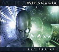 画像1: MIRACULIX / THE ARRIVAL