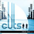 Cuts / Hold The Sun