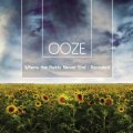 Ooze / Where The Fields Never End : Revisited