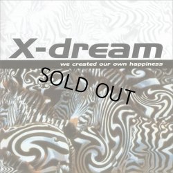 画像1: X-Dream / We Created Our Own Happiness