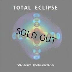 画像1: Total Eclipse / Violent Relaxation