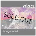 Elea / Strange World