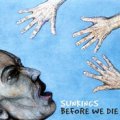 Sunkings  / Before We Die
