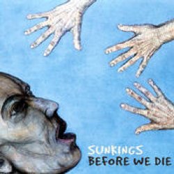 画像1: Sunkings  / Before We Die