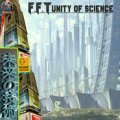 F.F.T / Unity of Science