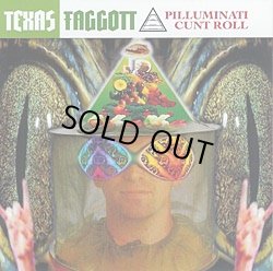 画像1: Texas Faggott / Pilluminati Cunt Roll