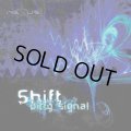 Shift / Dirty Signal
