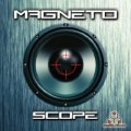 Magneto / The Scope