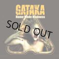 Gataka / Home Made Madness