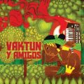 【お取り寄せ】 VAKTUN / Y AMIGOS