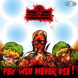 画像1: Perfect Havoc / Psy Will Never Die