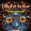 Hilight Tribe / Trancelucid